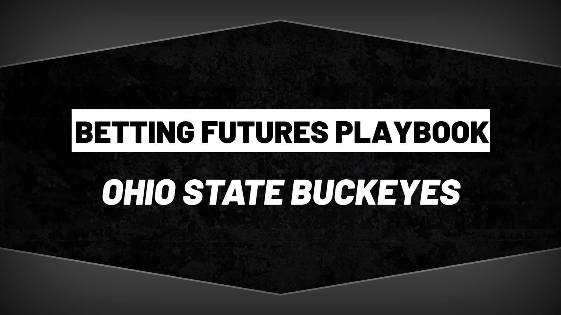 Ohio State Buckeyes Futures Playbook 2021
