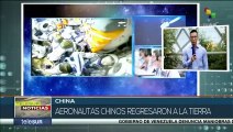 China: Astronautas enviados a órbita para construcción de estación espacial regresan a la Tierra