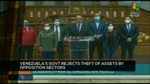 FTS 17-09 18:30  Venezuela’s Govt. rejects theft of assets by opposition sectors