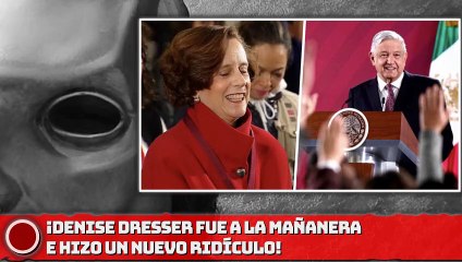 DENISSE DRESSE VA A LA MAÑANERA Y HACE UN NUEVO RIDÍCULO!