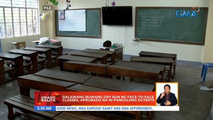 Dalawang buwang dry run ng face-to-face classes, aprubado na ni Pangulong Duterte | UB