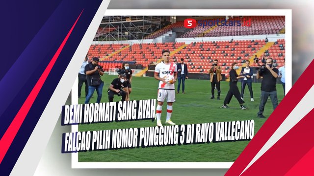 Demi Hormati Sang Ayah, Falcao Pilih Nomor Punggung 3 di Rayo Vallecano