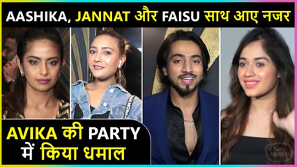 Faisu, Aashika & Jannat Parties Together With Avika Gor At Her New Song Launch