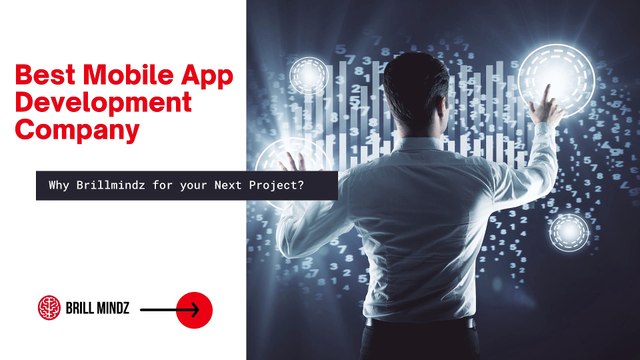 Top Mobile App Development Companies In Bangalore-BrillMindz Technologies