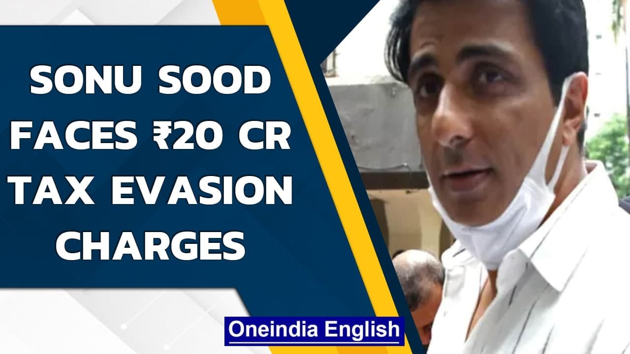 IT dept says Sonu Sood evaded tax of over ₹20 crores | FCRA violation | AAP tie-up | Oneindia News