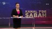 Kanal 7'de Sabah – 18 Eylül 2021