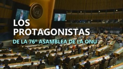 Los protagonistas de la Asamblea de la ONU