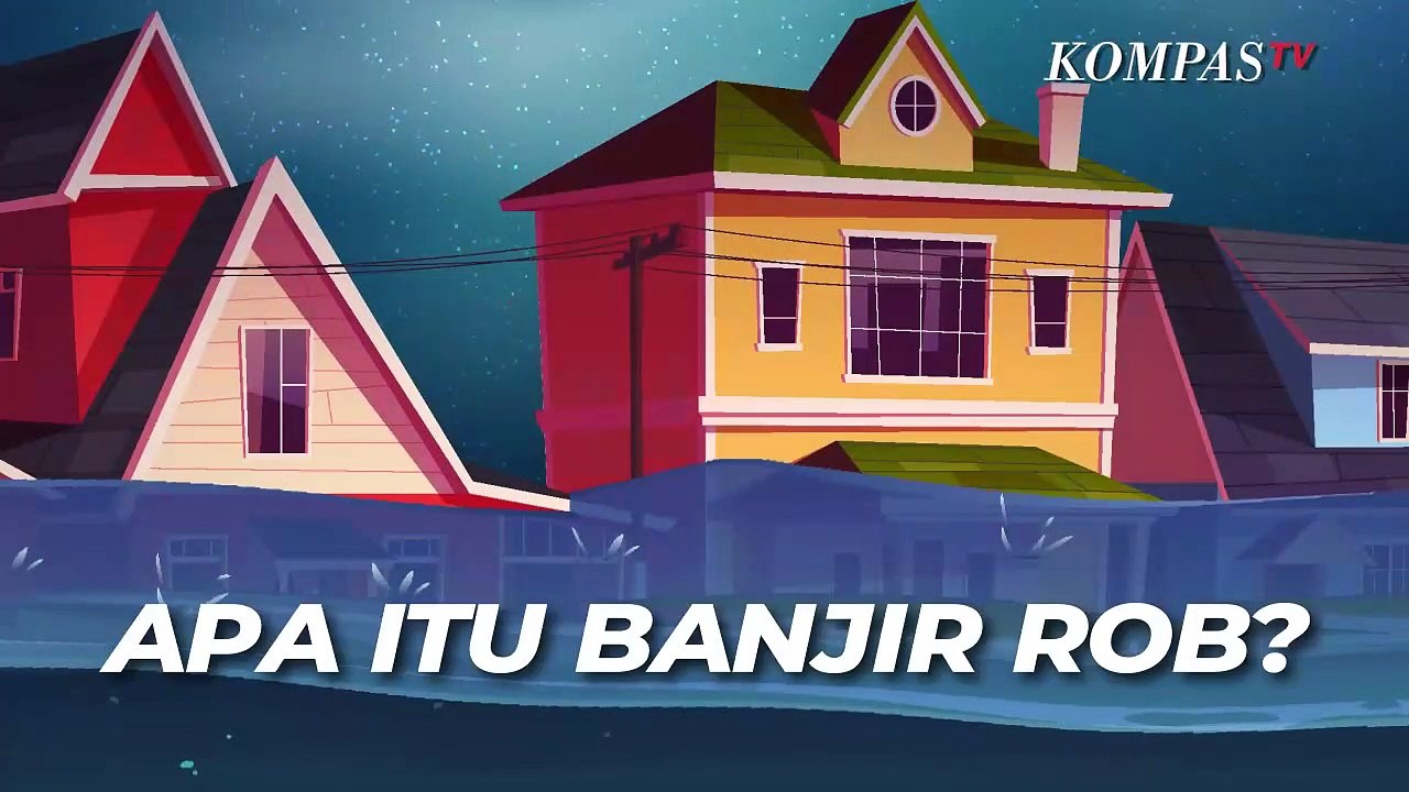 Apa itu Banjir Rob? dan Beberapa Penyebabnya