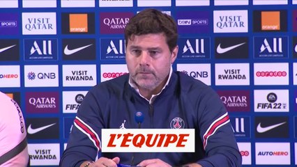 Pochettino : «Nous avons besoin de temps» - Foot - L1 - PSG