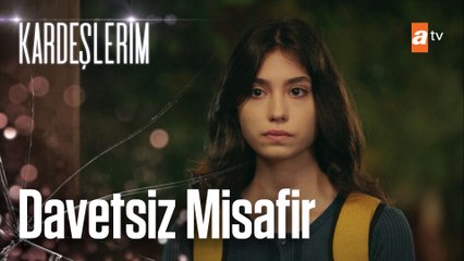 Davetsiz misafir - Kardeşlerim 20. Bölüm