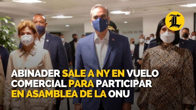 Abinader sale a Nueva York en vuelo comercial para participar en Asamblea de la ONU