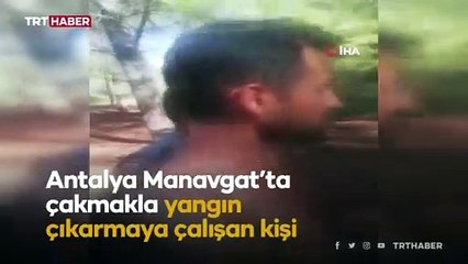 Suçüstü yakalandı, daha önce de orman yangını çıkardığı belirlendi