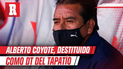 Liga de Expansión: Alberto Coyote, destituido como DT del Tapatío