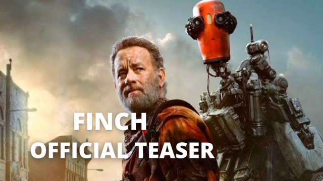 FINCH Official Teaser Trailer New 2021 Tom Hanks Sci-Fi Movie