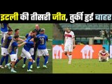 Euro Cup : Third Win For Italy  वेल्स हारकर भी पहुंच गई अगले राउंड में