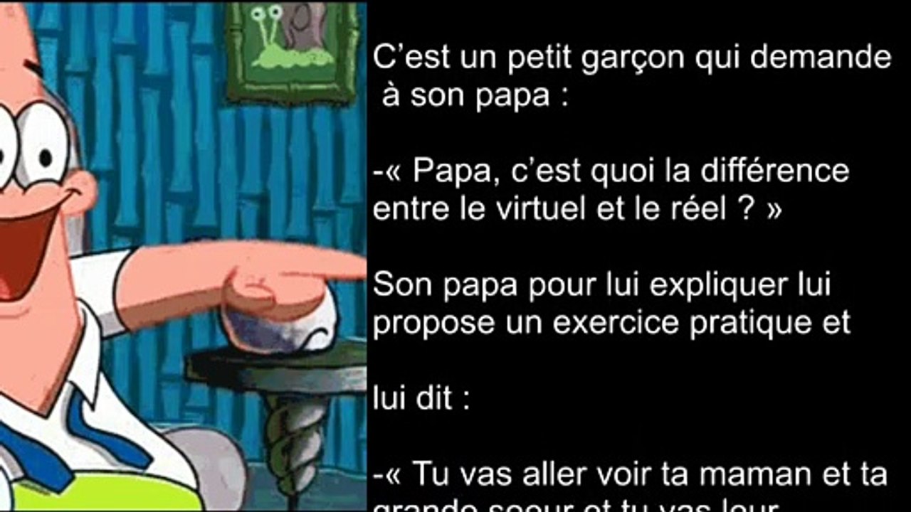 Blague : Un garçon demande à son papa quelle est la différence entre le réel et le virtuel