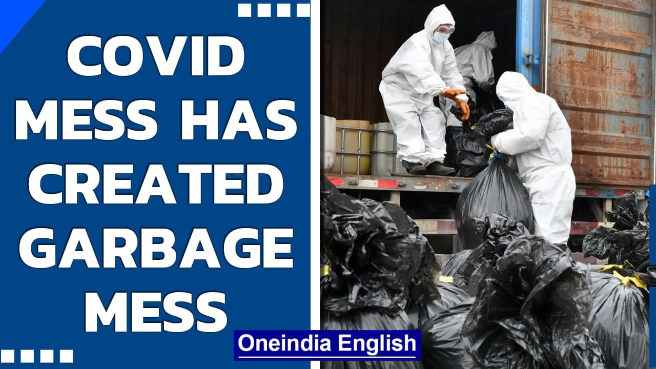 Covid 19 has created global garbage problem | Oneindia News