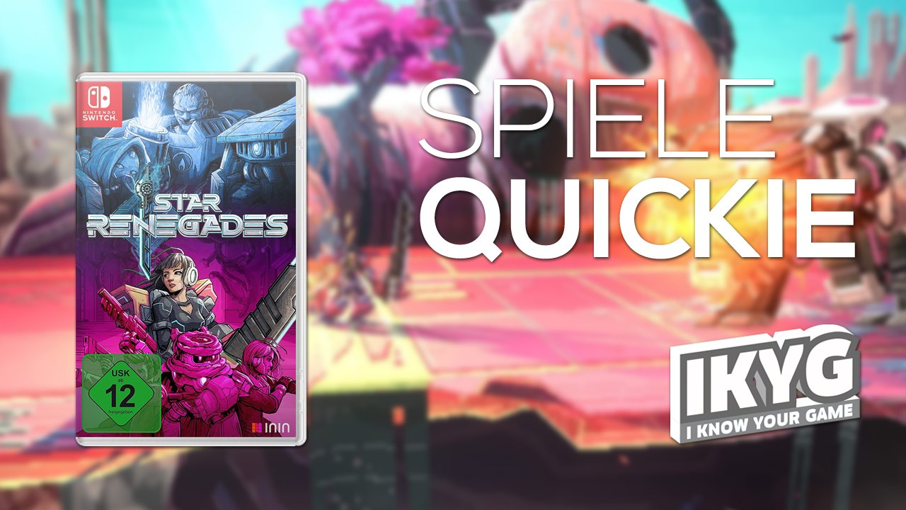 Star Renegades - Spiele-Quickie