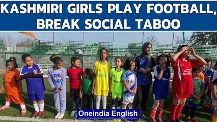 Kashmiri girls break social taboo, come out to play football | Oneindia News