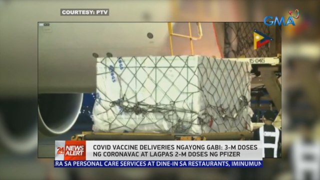 COVID vaccine deliveries ngayong gabi: 3-M doses ng Coronovac at lagpas 2-M doses ng Pfizer | 24 Oras News Alert