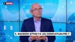 Ivan Rioufol : «Emmanuel Macron devient de plus en plus monarchique et a conceptualisé la conflictualité dans sa manière de s'imposer face aux autres»