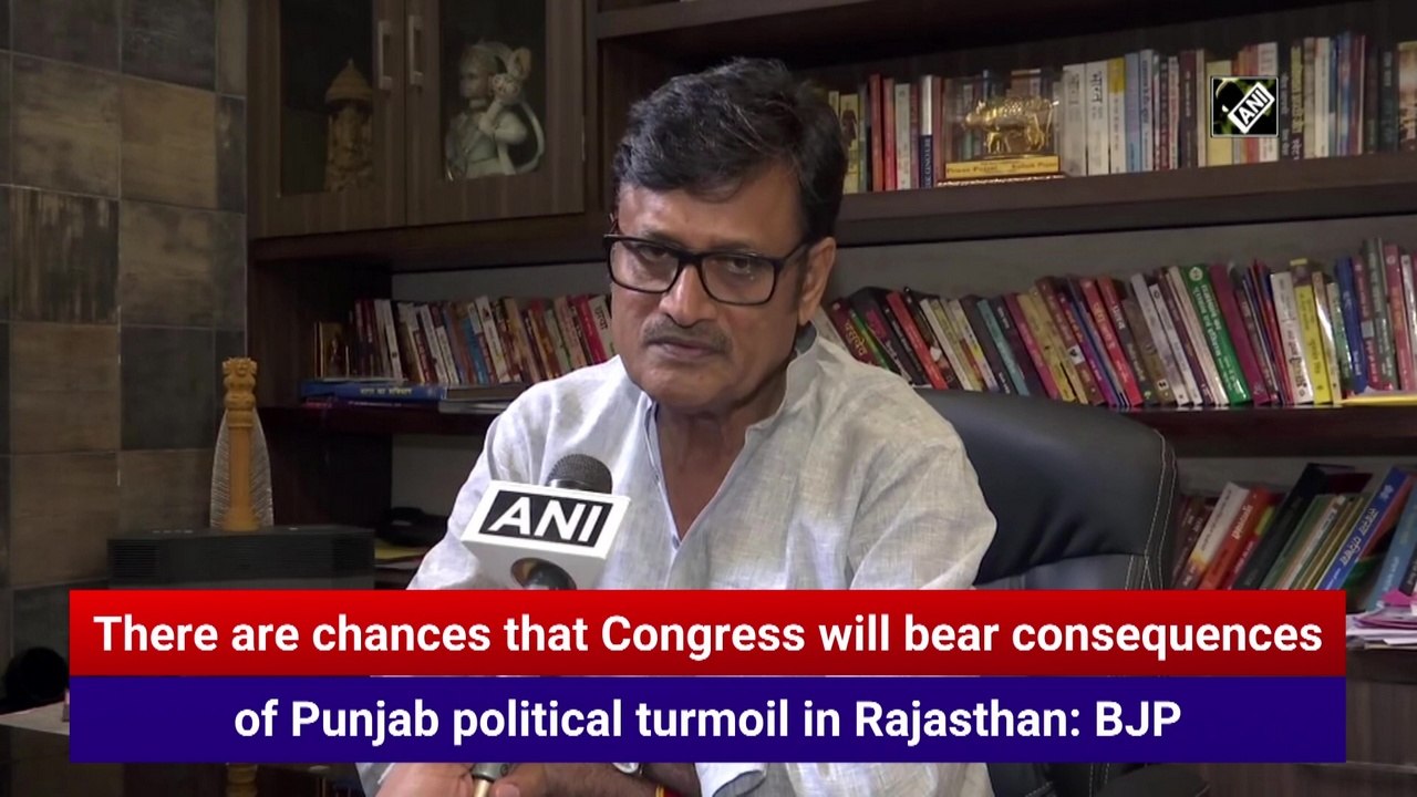 There are chances that Congress will bear consequences of Punjab political turmoil in Rajasthan: BJP