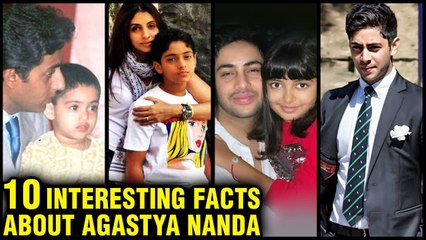 10 Interesting & Lesser Known Facts About Big B's Grandson Agastya Nanda