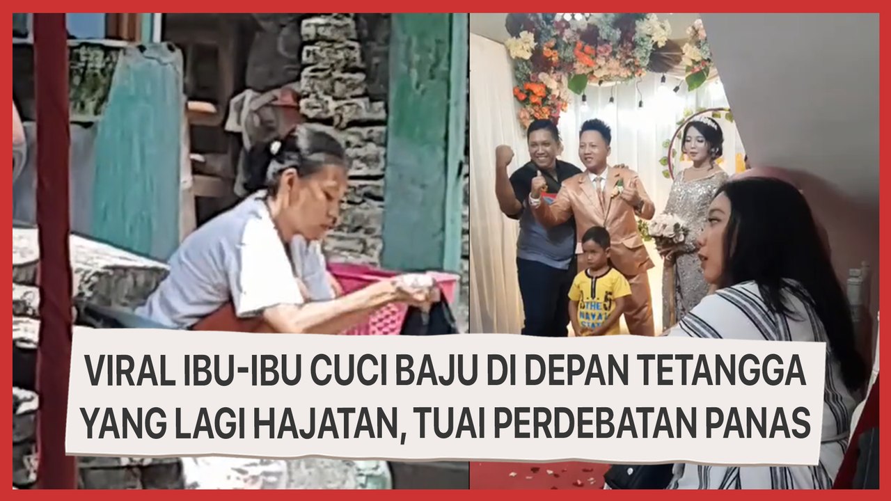 Viral Ibu-ibu Cuci Baju di depan Tetangga yang Lagi Hajatan, Tuai Perdebatan Panas