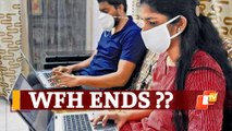 WFH Ends For IT Workers? TCS Employees Likely To Return To Office By December!