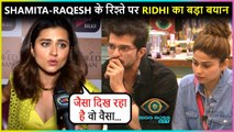 Ridhi Dogra Reacts On Ex-Husband Raqesh & Shamita's Close Bond