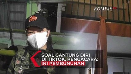 Kasus Gantung Diri Live di TikTok, Pengacara: Dugaan Modus Pembunuhan