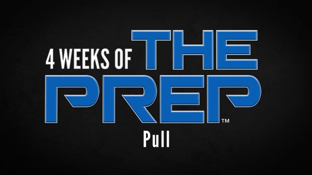 4 Weeks of THE PREP - Pull