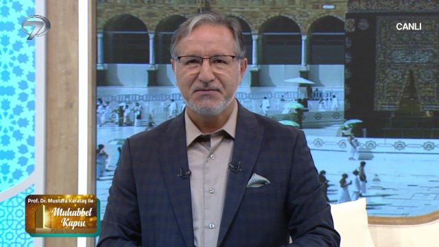 Prof. Dr. Mustafa Karataş ile Muhabbet Kapısı - 19 Eylül 2021