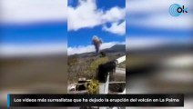 Los vídeos más surrealistas que ha dejado la erupción del volcán en La Palma