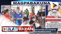 Supply ng COVID-19 vaccines, natutugunan na; Manpower, hamon ngayon sa paglaban sa COVID-19 ayon sa NTF against COVID-19