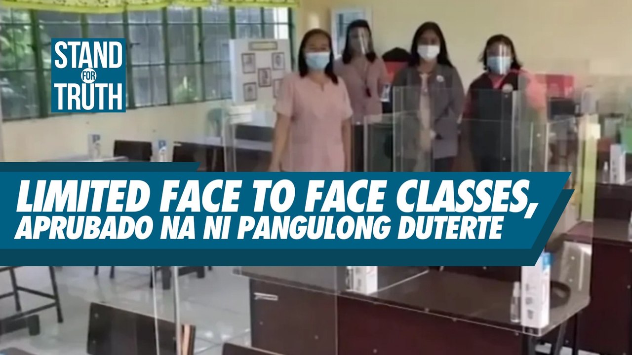 Limited face to face classes, aprubado na ni Pangulong Duterte | Stand for Truth