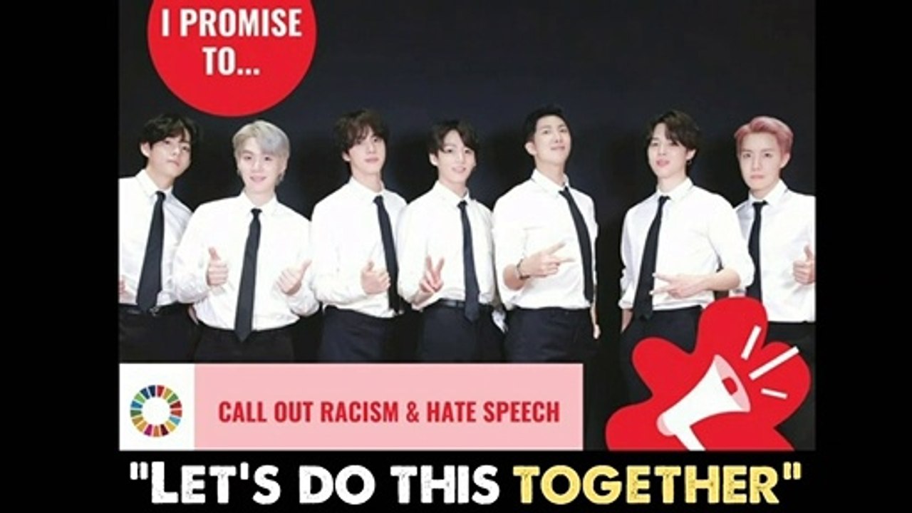 BTS JOIN UN CAMPAIGN TO SPEAK OUT AGAINST RACISM AND HATE SPEECH