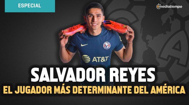 Salvador Reyes, el jugador más determinante del América
