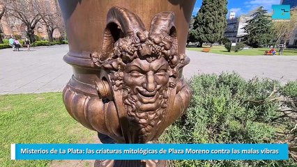 Misterios de La Plata las criaturas mitológicas de Plaza Moreno contra las malas vibras