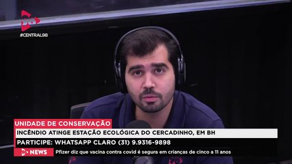 Central 98 | Incêndios continuam devastando MG