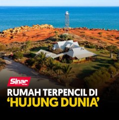 Rumah terpencil di 'hujung dunia'