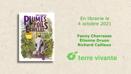 Plumes, poils, écailles - Un conte écologique contre la déforestation