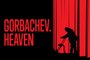 Gorbachev. Heaven Trailer #1 (2021) Mikhail Gorbachev Documentary Movie HD