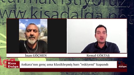 ANKARA'DA SIRA DIŞI BİR BAR HİKAYESİ: eskiyeni