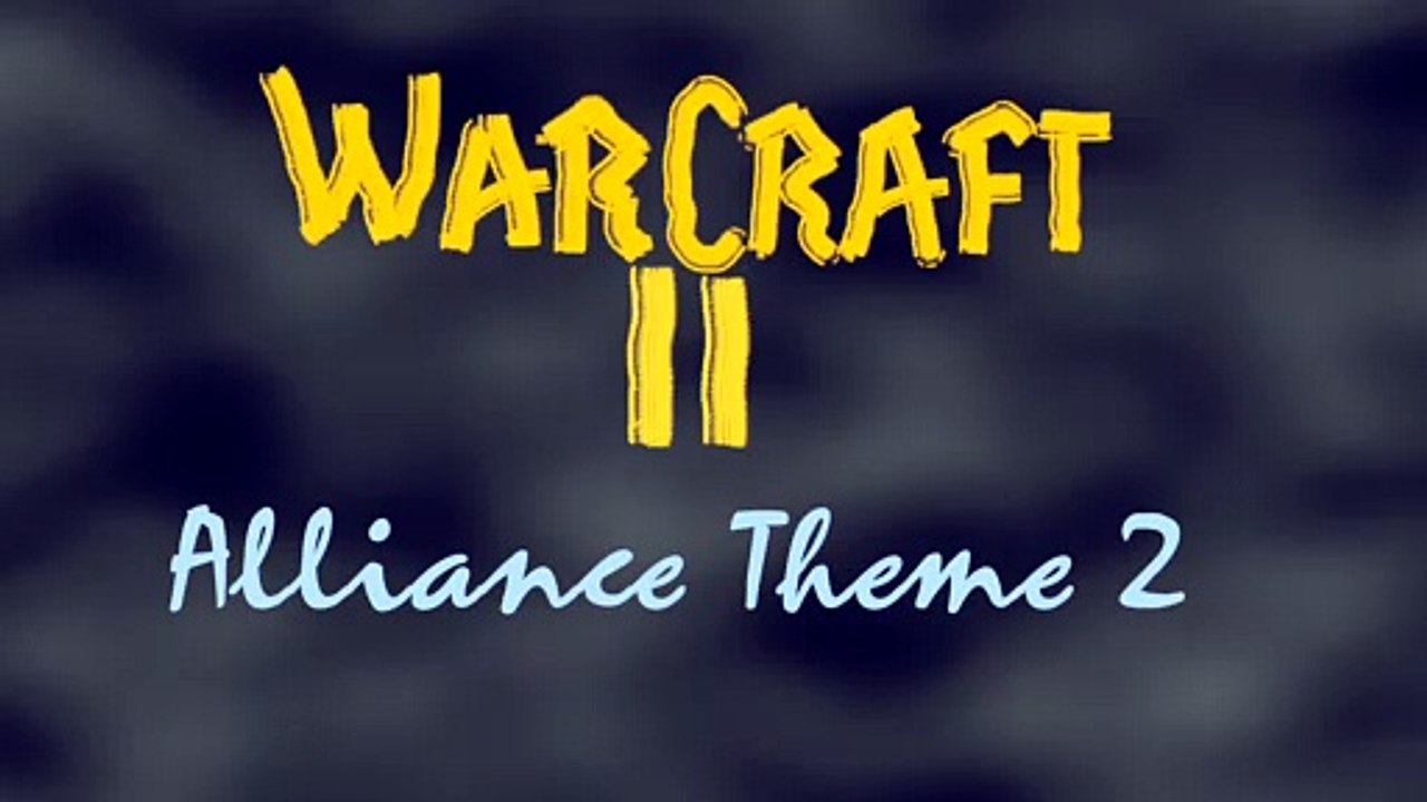 WarCraft 2 Alliance Theme2 "Tranditionalish" Remix