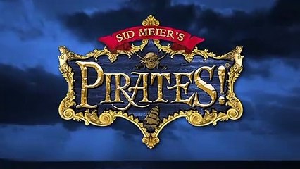 Sid Meier&#39;s Pirates!: Trailer oficial