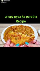 chrispy piyaz paratha recipe