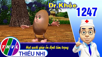 Dr. Khỏe - Tập 1247: Hạt sachi giúp ổn định tâm trạng