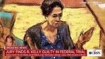 R. Kelly convicted in racketeering and sex trafficking trial