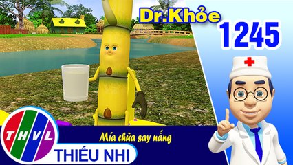 Dr. Khỏe - Tập 1245: Mía chữa say nắng